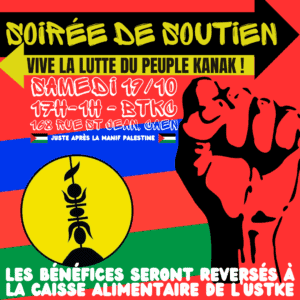 Soirée de solidarité avec le peuple Kanak 17h00 Bar BTKC samedi 19 octobre